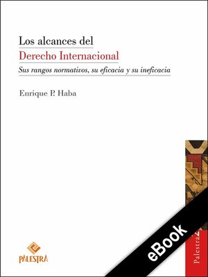 cover image of Los alcances del Derecho Internacional